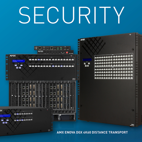 AMX by HARMAN Announces New AMX 4K60 4:4:4 Twisted Pair and Fiber Boards and End-points for Enova DGX 100 Series Enclosures 