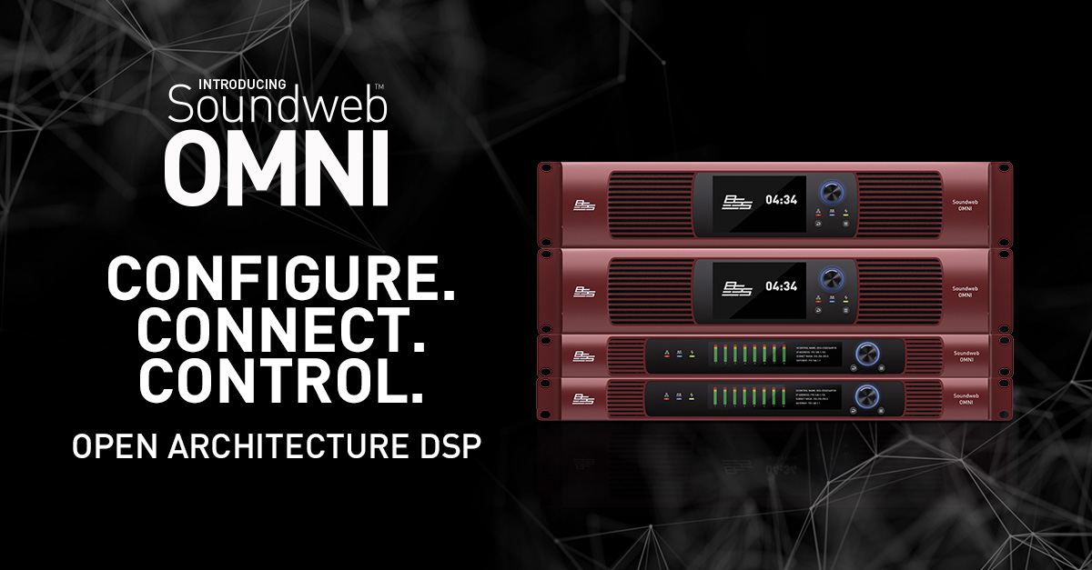 BSS Audio Introduces Soundweb OMNI  Open Architecture Digital Signal Processors,  I/O Expansion Devices and AVX Software