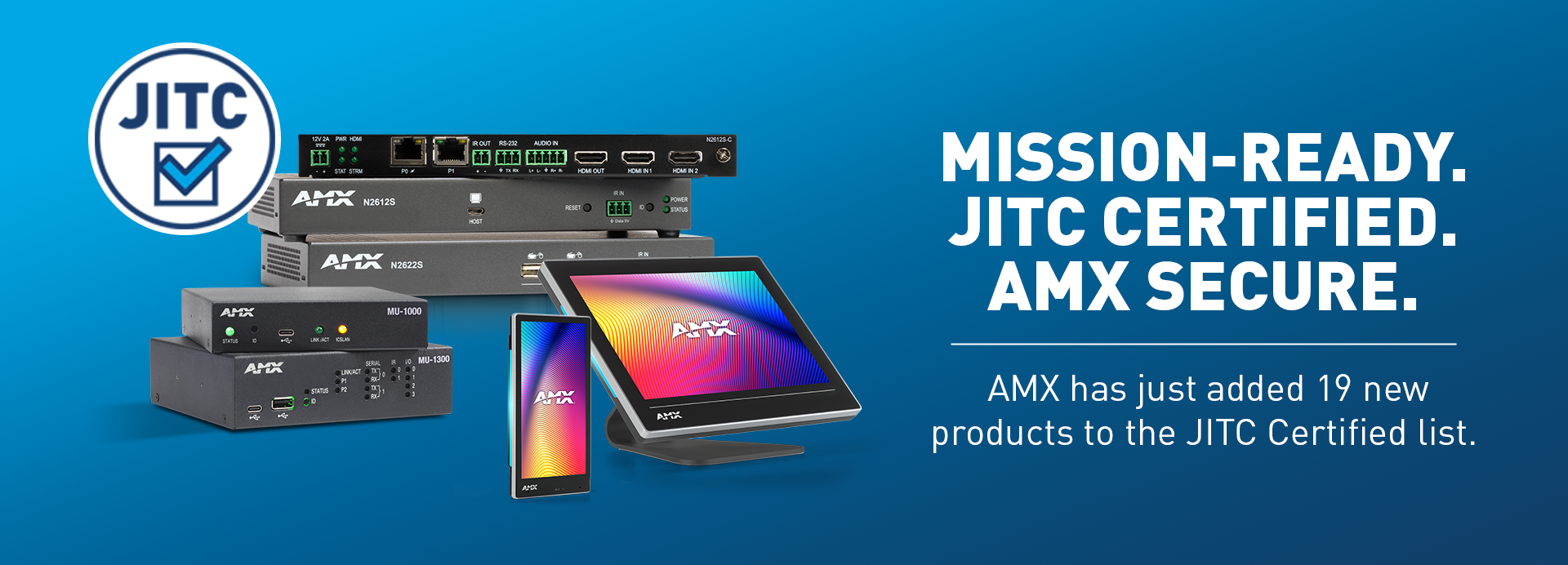AMX Receives JITC Certification for an Additional 19 Product