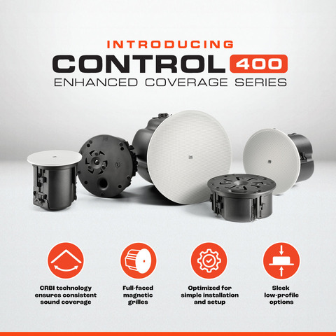 JBL Professional Introduces Control 400 Enhanced Coverage Series Ceiling Speakers