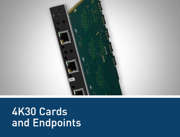 4K30 Cards and Endpoints